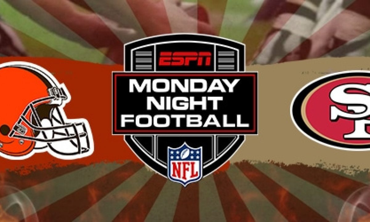 Monday Night Football LIVE NFL Betting: Cleveland Browns vs San Francisco  49ers 