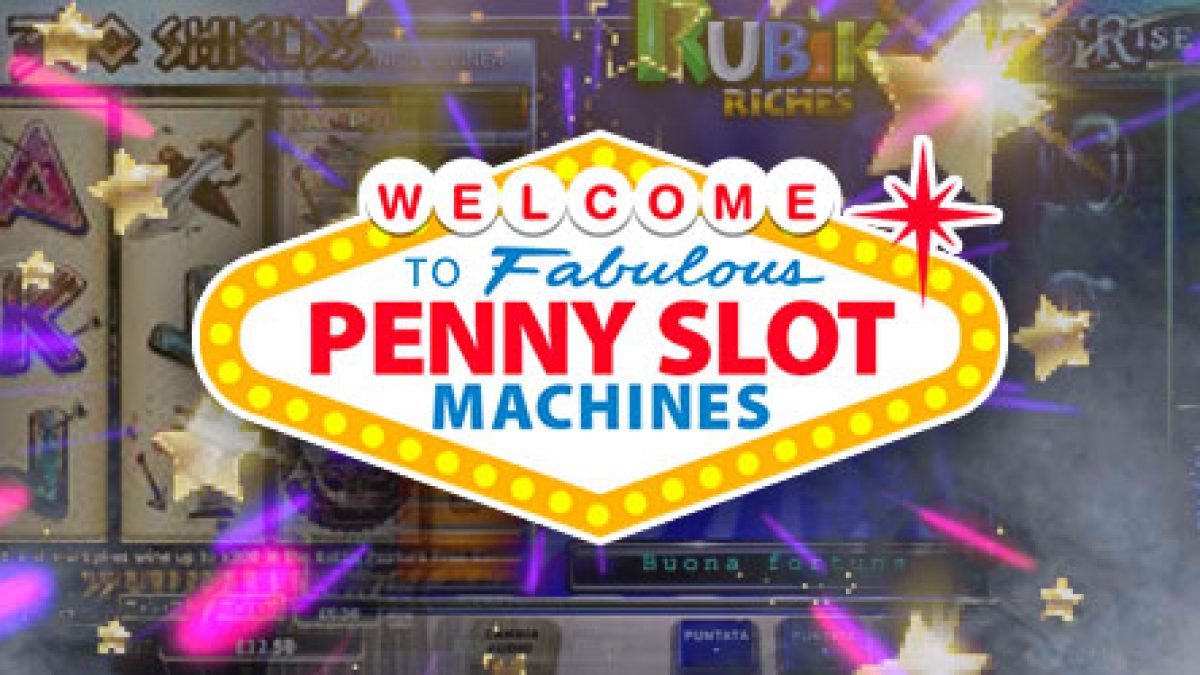 fabulous penny slot machines