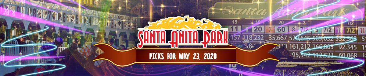 Santa Anita Park Horse Racing Picks and Betting Tips (Saturday, May 23)