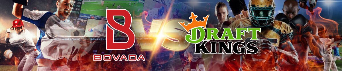 Bovada vs. DraftKings - Which Site Is Best for Gamblers?