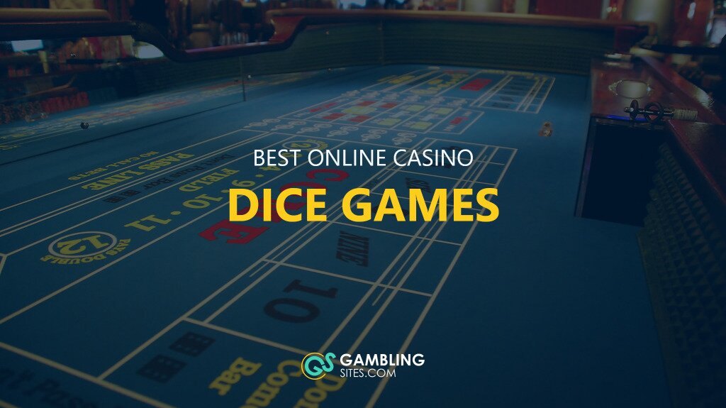 Best Online Casino Dice Games