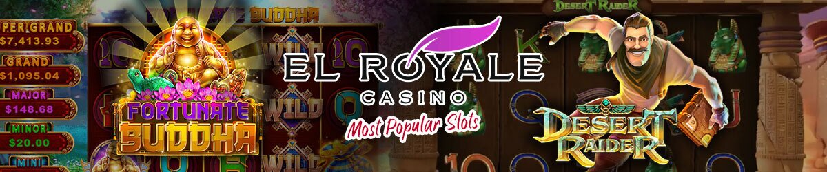 10 Most Popular El Royale Casino Slots You Have to Play Online – Fortunate Buddha and More