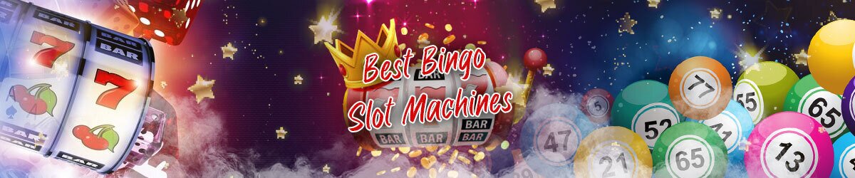 Top 5 Online Bingo Slot Machines You Need to Play – Bingo Goal and More