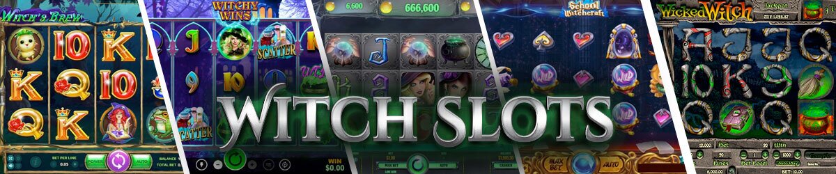 Witch slots text graphic with images from popular witch themed slots like Witchy Wins and Wicked Witch