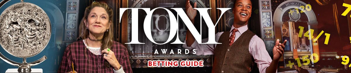 Betting on the 2023 Tony Awards – Odds and Picks for Who Will Win