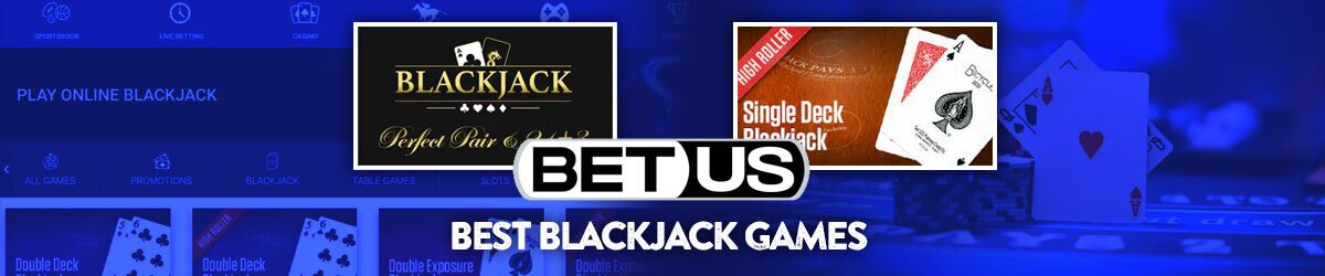 BetUS logo and best blackjack games text centered, blackjack game imagery in background