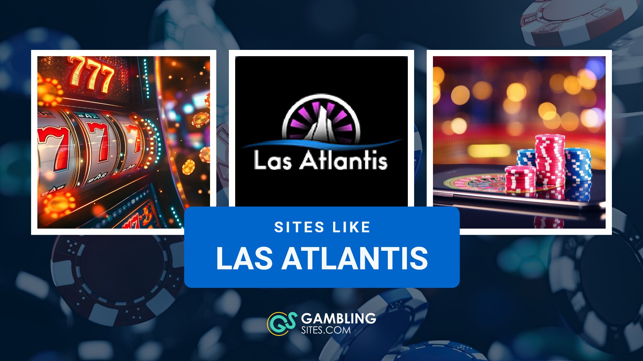 Top 6 Online Casinos Like Las Atlantis