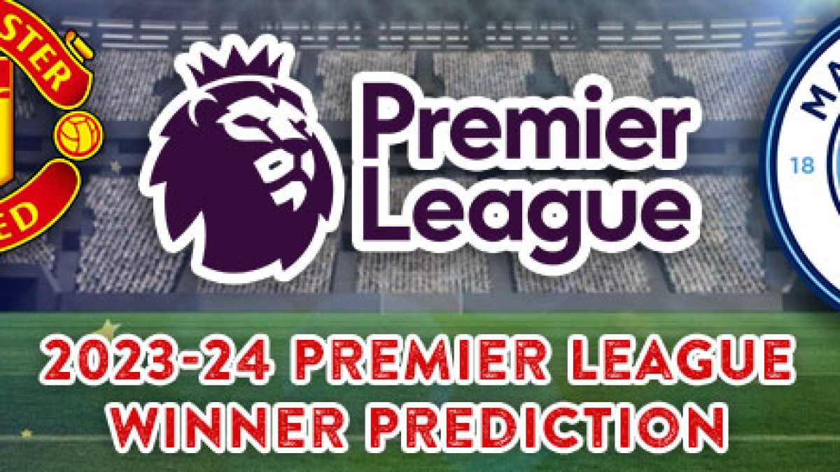 English Premier League Betting Odds & 2023/24 Predictions