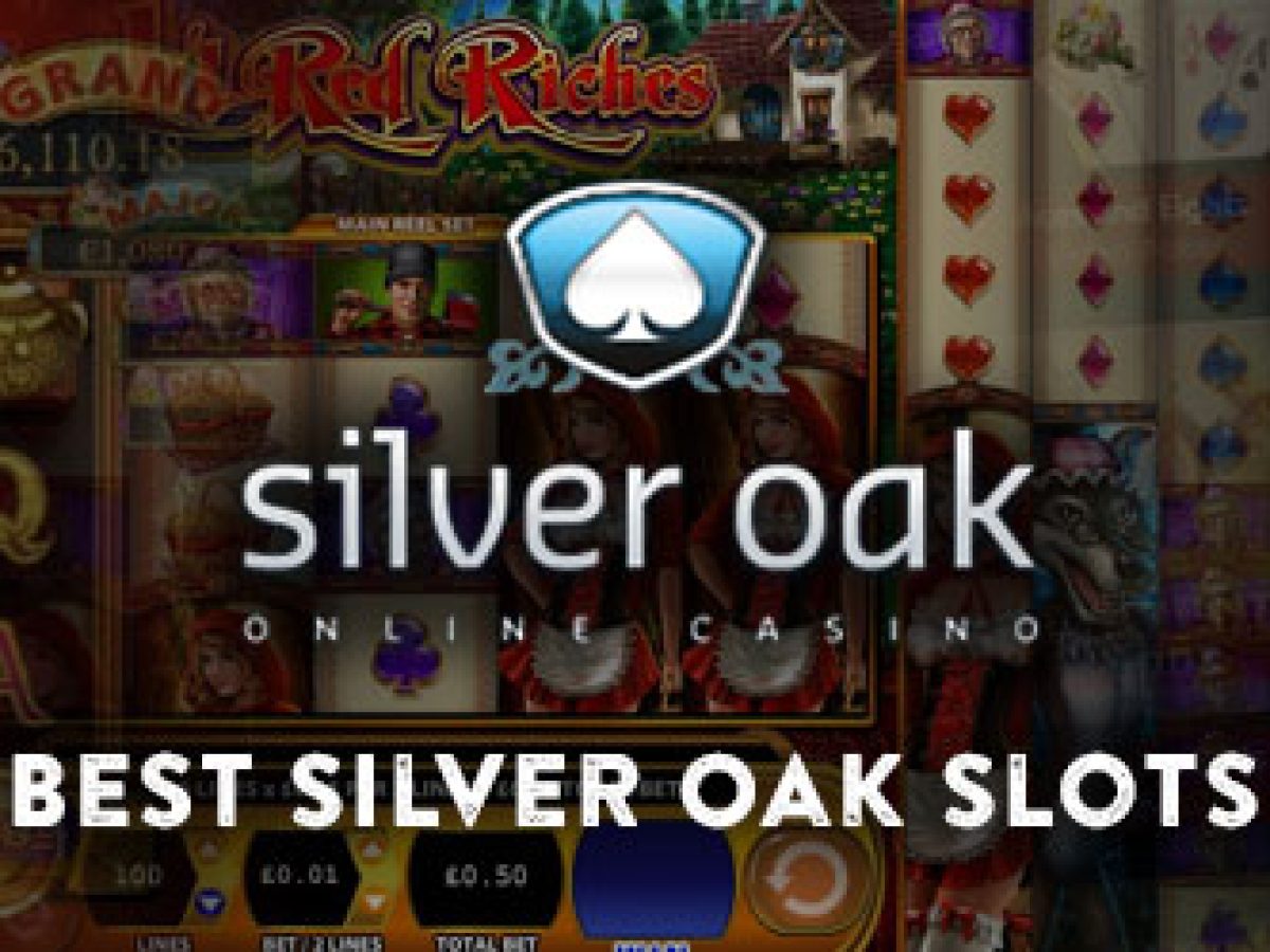 silver oak slots