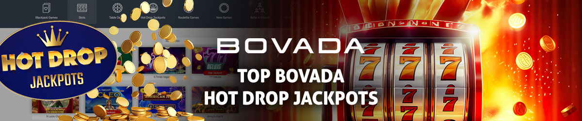 Top Bovada Hot Drop Jackpots with images slots machines, gold coins, Bovada home screen
