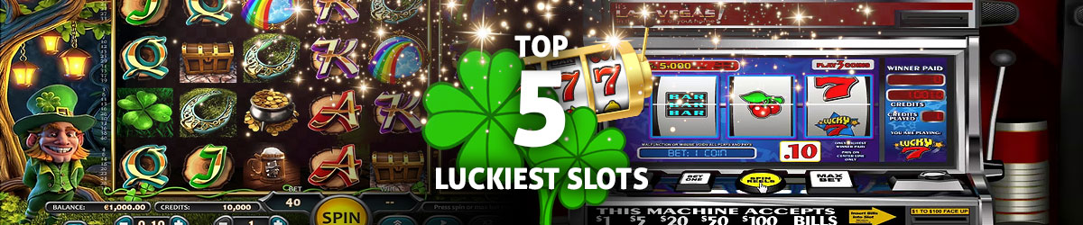 Looking for the Luckiest Slots Machines Online? Start with These 5 Games