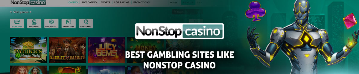 Best Gambling Sites Like NonStop Casino text centered, NonStop Casino logo above text, NonStop Casino homepage in background