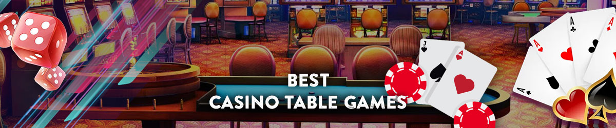 Best Casino Table Games