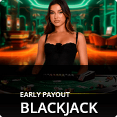 Live Dealer Early Payout Blackjack