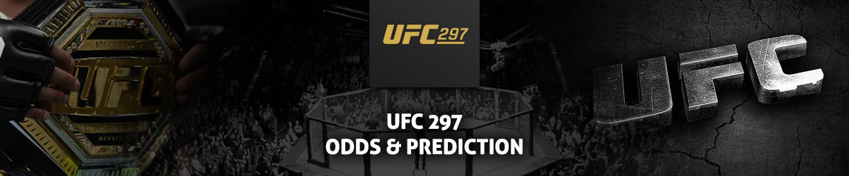 UFC 297 Odds and Predictions