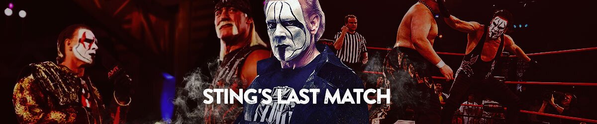 Sting featured with Sting's last match text centered and wrestler imagery in background