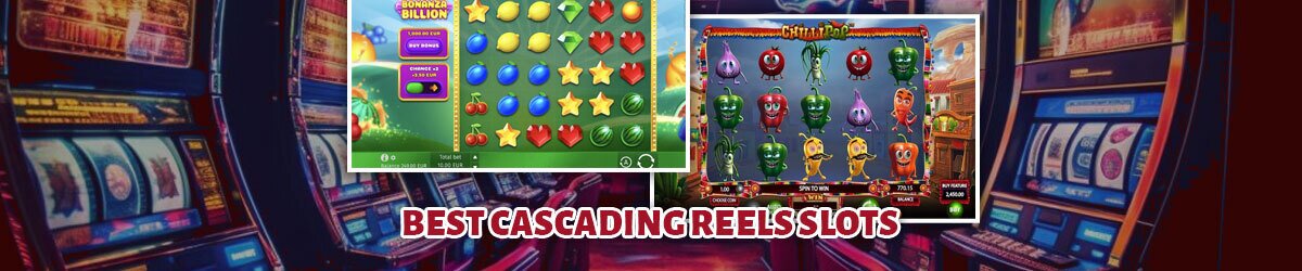 Cascading Reels Slots text centered with slot game imagery in background