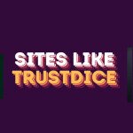 Sites like TrustDice text centered, Wild Casino logo to left, Ignition Casino logo to right, purple background