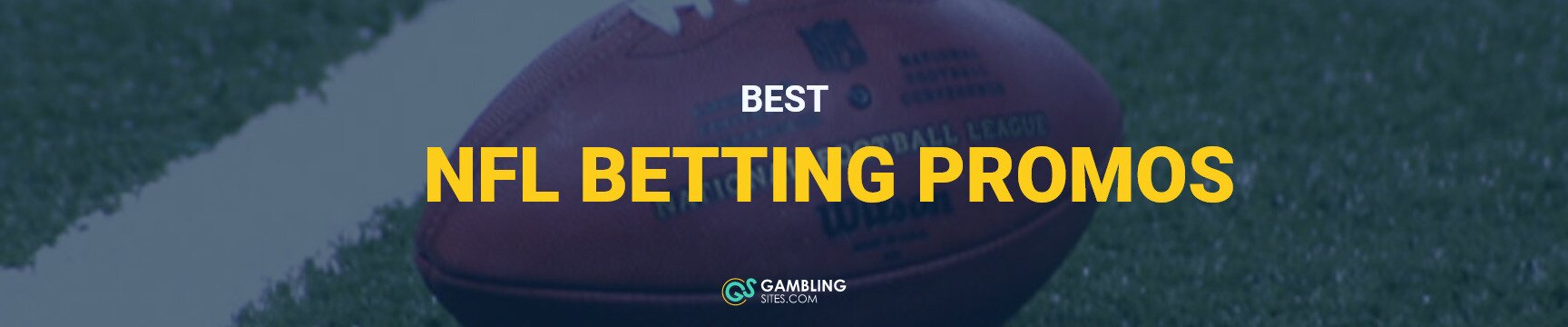 Best NFL Betting Promos & Bonuses