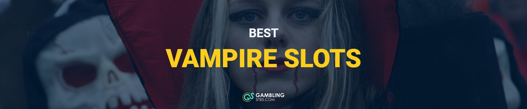 Best Vampire Slots text centered, female vampire in background