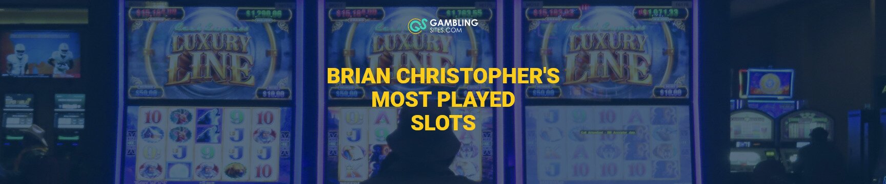 Top 5 Slots Brian Christopher Has Played That You Need to Try