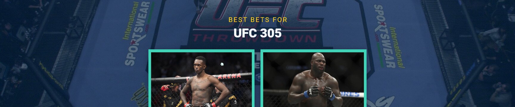 UFC 305 Best Bets text centered, Israel Adesanya and Jairzinho Rozenstruik featured with UFC octagon in background