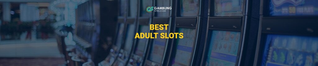 Best Adult Slots text centered, slot machines image in background