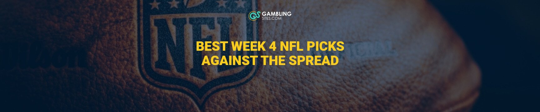 Week 4 NFL Picks Against the Spread text centered, football image in background