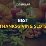 Best Thanksgiving Slots