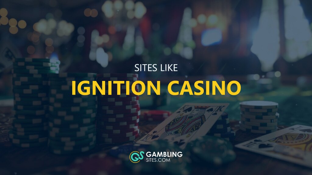 Sites Like Ignition Casino