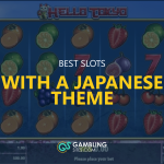 Best Slots with a Japanese Theme text centered, slot game in background