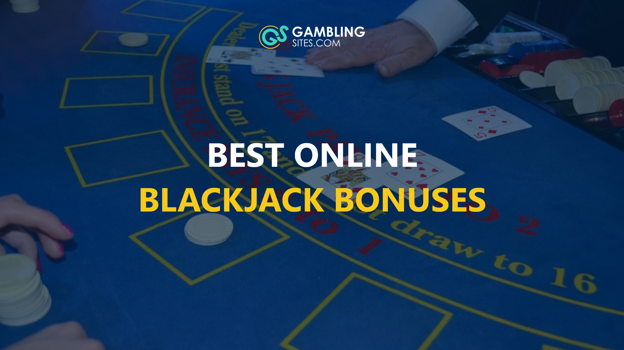 Best Online Blackjack Bonuses