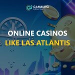 Casinos Like Las Atlantis