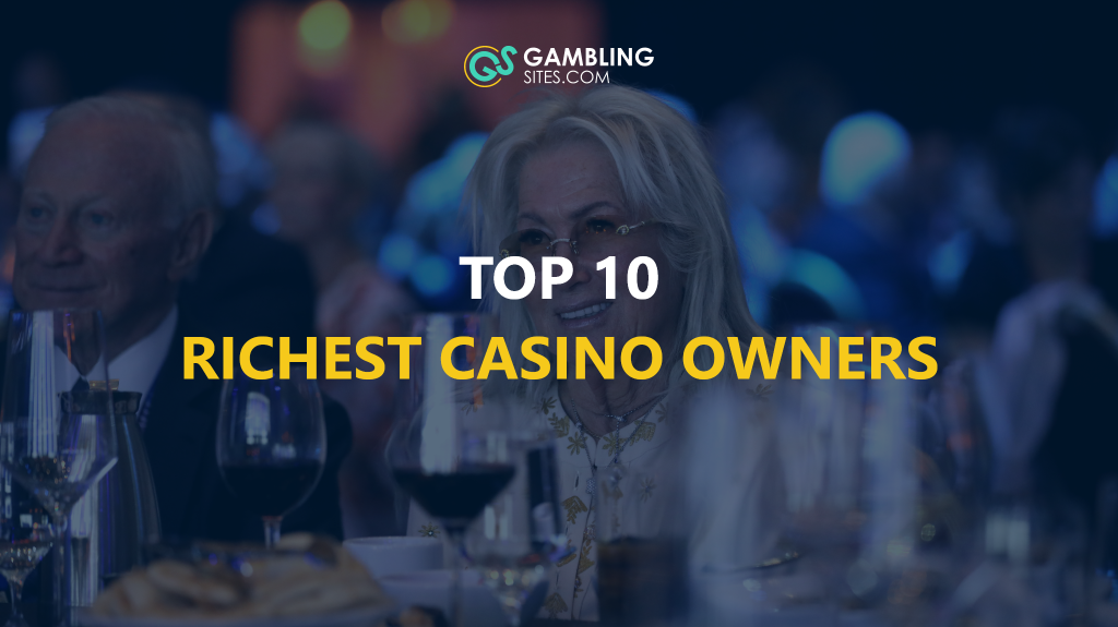 Top 10 Richest Casino Owners text centered, Miriam Adelson image in background