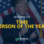 Best Bets for Time Person of the Year text centered, Donald Trump image in background