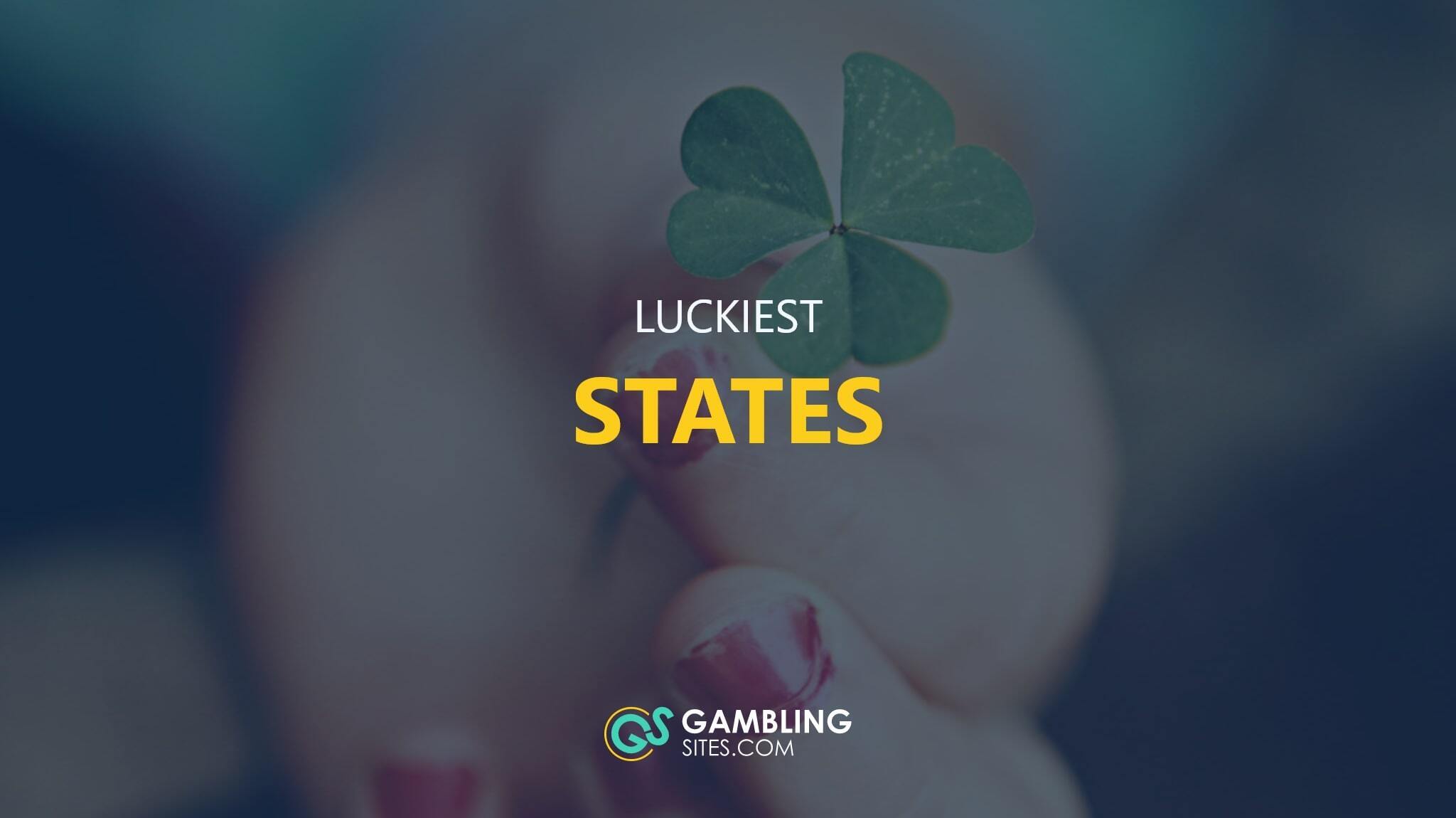 Ranking the Luckiest States in the USA: From Lottery Wins to Life Expectancy