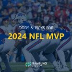 Odds & Picks for the 2024 NFL MVP text centered, Josh Allen in background