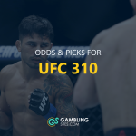 Odds & Picks for UFC 310 text centered, Alexandre Pantoja in background