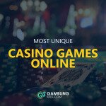 Unique Casino Games