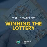 Best US States for Winning the Lottery text centered with a lottery ticket image in the background