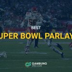 super bowl parlays