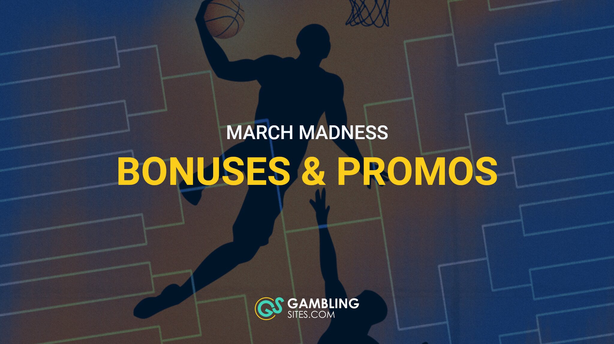 2025 March Madness Bonuses & Promos